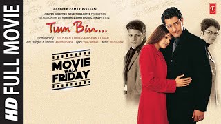 Tum Bin (Full Movie) Priyanshu Chatterjee Sandali 