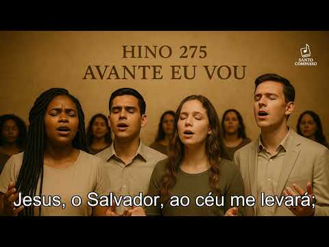 Hino 275 CCB - Avante eu vou (estilo Coral Americano)