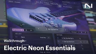 Hướng dẫn sử dụng Electric Neon Essentials | Native Instruments