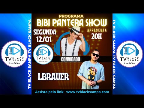 Bibi Pantera Show Participação Lbrauer