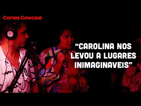 COMO SURGIU O QUADRINHO "CAROLINA?" - João Pinheiro e Sirlene Barbosa (Cowcast)