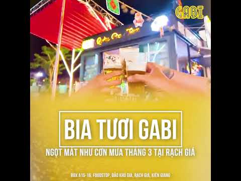 3 Rạch Giá - Quầy bia tươi Gabi Rạch Giá Kiên Giang