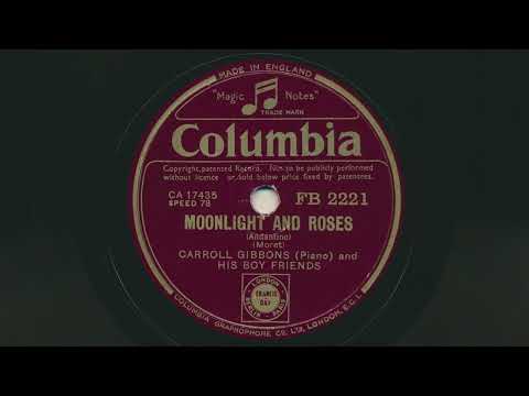 1939 CARROLL GIBBONS Moonlight And Roses - 78 RPM Record