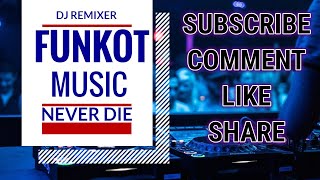 Download lagu FUNKOT MUSIC NEVER DIE - DJ REMIXER mp3 Download lagu FUNKOT MUSIC NEVER DIE - DJ REMIXER mp3