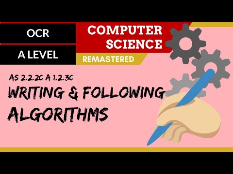 29. OCR A Level (H046-H446) SLR6 - 1.2 Writing & following algorithms