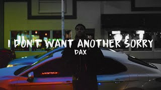 Dax - i don't want another sorry (feat. Trippie Redd) (Lyric's)
