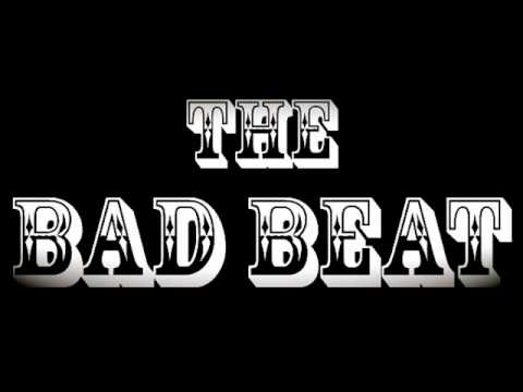 The Bad Beat - See Death Coming