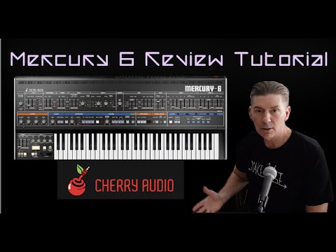 Cherry Audio Mercury 6 Tutorial Review / Jupiter 6 Tutorial