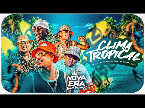 DJ Victor "CLIMA TROPICAL" - MC Ryan SP, MC GP. MC Kadu e MC Kelvinho (Clipe Oficial)