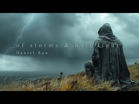 Daniel Ran (Beyond Skyrim - Bruma) — “Of Storms and Half Light”  (Slowed & Extended)