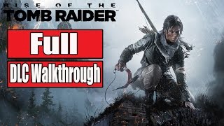 Rise of the Tomb Raider Cold Darkness Awakened Gameplay Walkthrough Part 1 FULL DLC - No Commentary