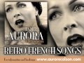 Aurora Chanson - "La Mer" (Beyond The Sea ...