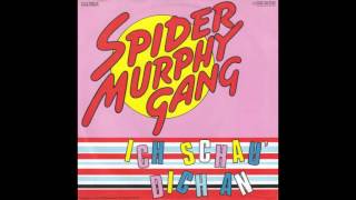 Spider Murphy Gang – “Ich Shau’ Dich An” (Germany Electrola) 1982