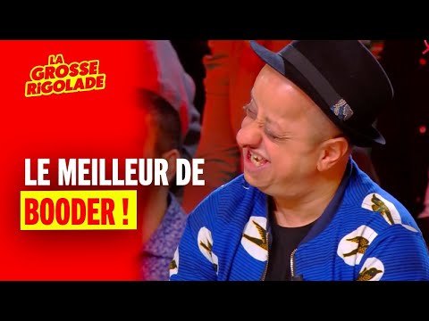 The best of Booder in La Grosse Rigolade!