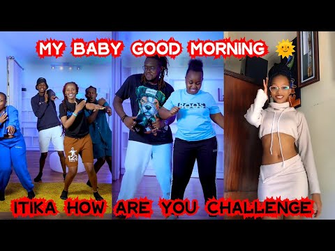 Zuchu new song My Baby Good Morning Itika How Are You by Zuchu New latest Challenge