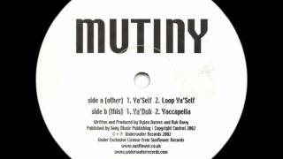 Mutiny - Ya'Self