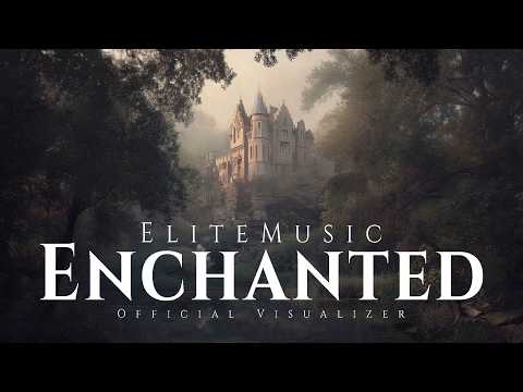 EliteMusic - Enchanted (Official Visualizer)