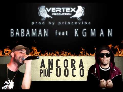 BABAMAN feat KGMAN - ANCORA PIU' FUOCO (May Day Riddim)