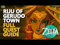 Riju Of Gerudo Town Full Quest Walkthrough Zelda Tears Of The Kingdom