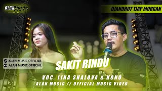 Download lagu SAKIT RINDU || LINA SHALOVA FEAT PAINO || ALAN MUSIC Live Mukuh Kayen Kidul ~ Cover Version mp3
