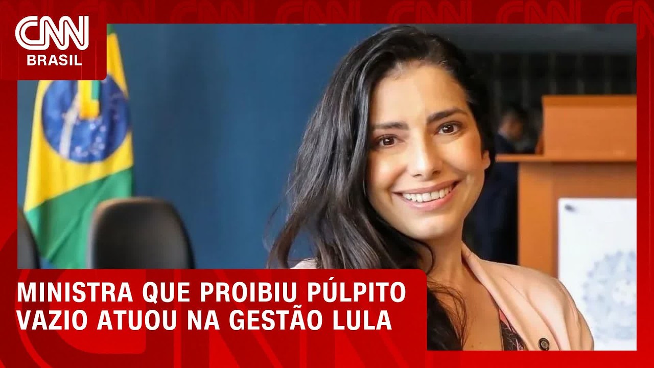Ministra que proibiu púlpito vazio em debate trabalhou no governo Lula | CNN NOVO DIA