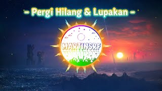 Download lagu DJ Pergi Hilang & Lupakan (Remember Of Today) TikTok Version FULL BASS mp3 Download lagu DJ Pergi Hilang & Lupakan (Remember Of Today) TikTok Version FULL BASS mp3