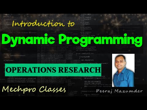 Introduction To Dynamic Programming | Bellman's Principle of optimality | Operations Research |