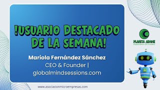 🌟 Usuario Destacado En Planeta AEMME 🌟 Mariola Fernández