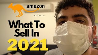 Amazon FBA Australia - What Products To Sell In 2021