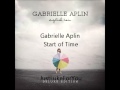 Gabrielle Aplin - Start of Time (Audio) 