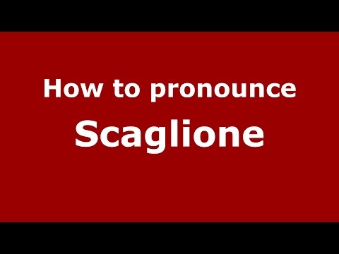 How to pronounce Scaglione (Spanish/Argentina) - PronounceNames.com
