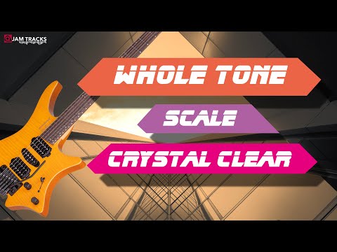 WHOLE TONE SCALE – Theory – Applications – Patterns – CRYSTAL CLEAR