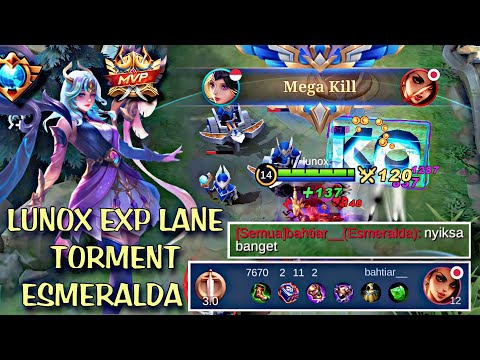 LUNOX EXP LANE BULLYING ESMERALDA !! ROAD TO MYTHIC #2 - LUNOX GAMEPLAY - LUNOX - MOBILE LEGENDS