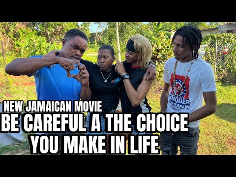 BE CAREFUL A THE CHOICE YOU MAKE IN LIFE NEW JAMAICAN MOVIE || TRUE WRLD TV