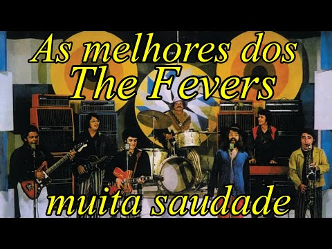 As melhores dos fevers muita saudade