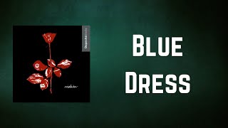 Depeche Mode - Blue Dress (Lyrics)