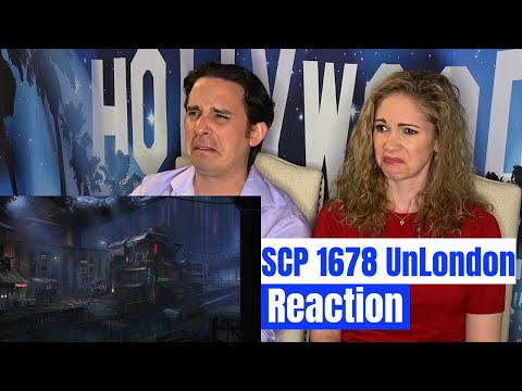 SCP 1678 UnLondon Reaction