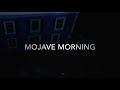 Mojave morning