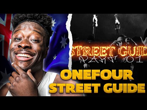ONEFOUR - STREET GUIDE | PART 01 🇦🇺🔥 (OFFICIAL MUSIC VIDEO) REACTION