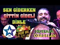 Sen Giderken, Gittin Gideli, Dinle - Mustafa Özarslan (Yeni Yıl Özel) 2024