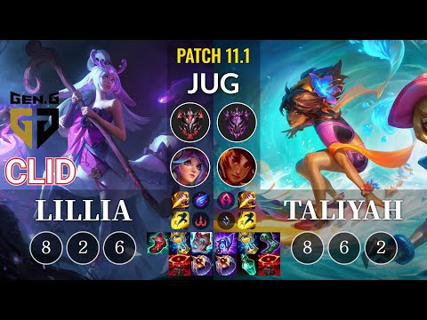 GEN Clid Lillia vs Taliyah Jungle - KR Patch 11.1