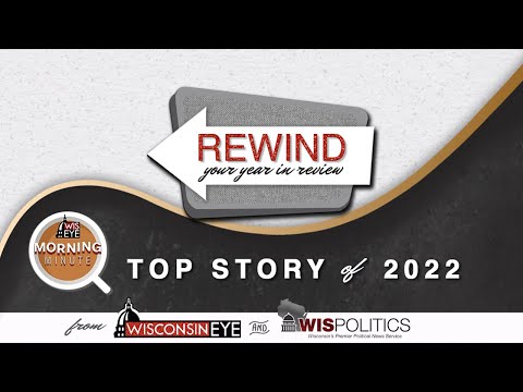 WisEye Morning Minute: Top Story of 2022