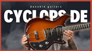 Video thumbnail for It’s My Favorite So Far! Dunable Guitars CYCLOPS DE by Fuzzed Drones
