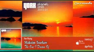 Maksim Tsurkov - The One I Dream Of