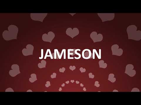 HAPPY BIRTHDAY JAMESON