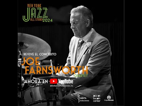 Joe Farnsworth Quartet Live In Mexico City Complete Concert