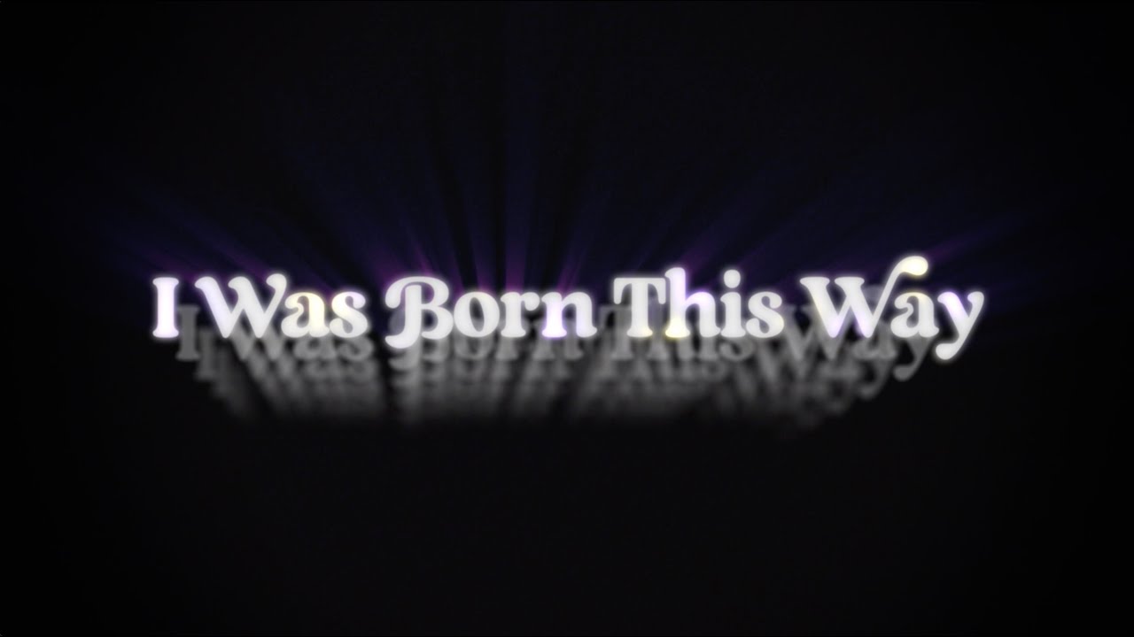 I Was Born This Way Official Tribeca Teaser