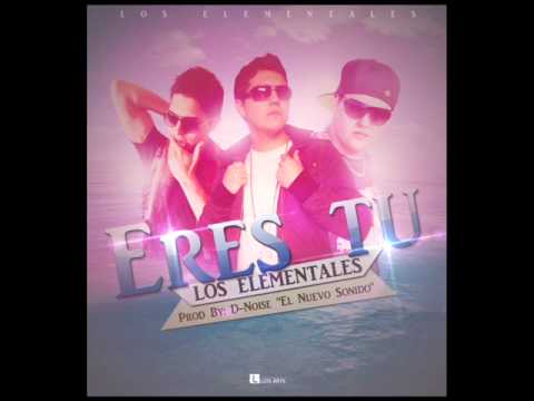 Los Elementales - Eres Tu (Official New Single) (Vibra Music)