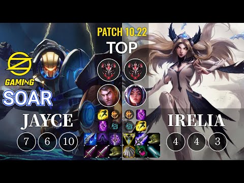 OZ SoaR Jayce vs Irelia Top - KR Patch 10.22