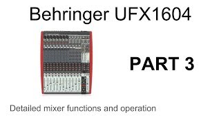 Video thumbnail for Behringer Xenyx UFX1604 Mixer Audio Interface In Detail - Part 3 - Channels 9 to 16 by RecordingStudio9.com